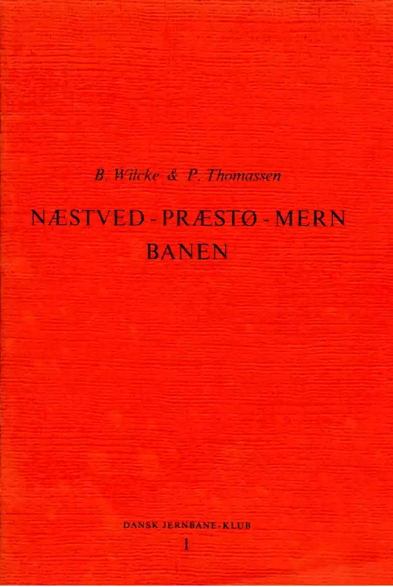 Næstved-Præstø-Mern Banen (Dansk Jernbane-Klub: 1)