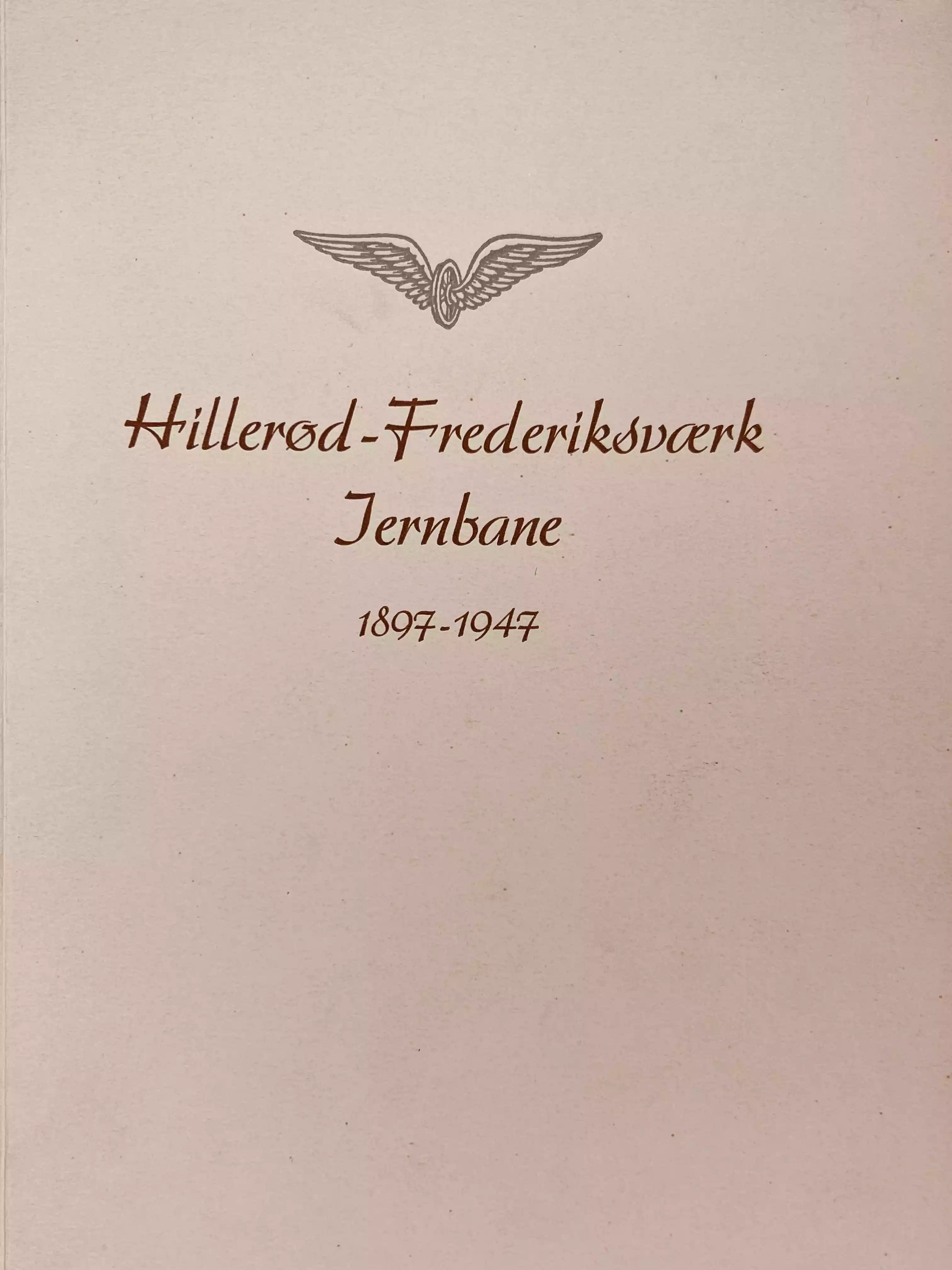 Hillerød-Frederiksværk Jernbane 1897-1947