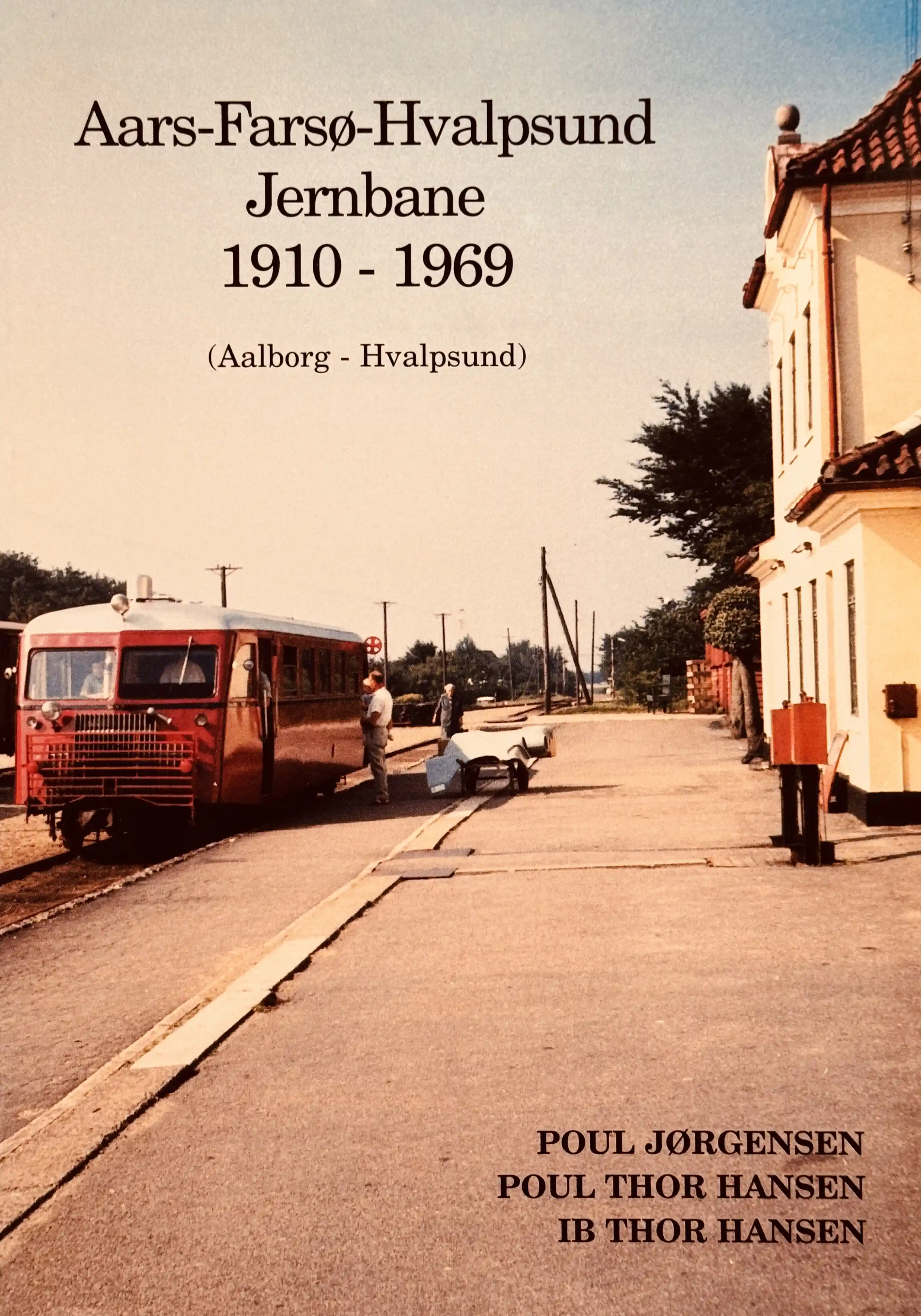 Aars – Farsø – Hvalpsund jernbane 1910-1969 (Aalborg-Hvalpsund)