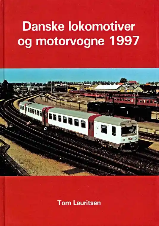 Danske lokomotiver og motorvogne. Årgang 1997