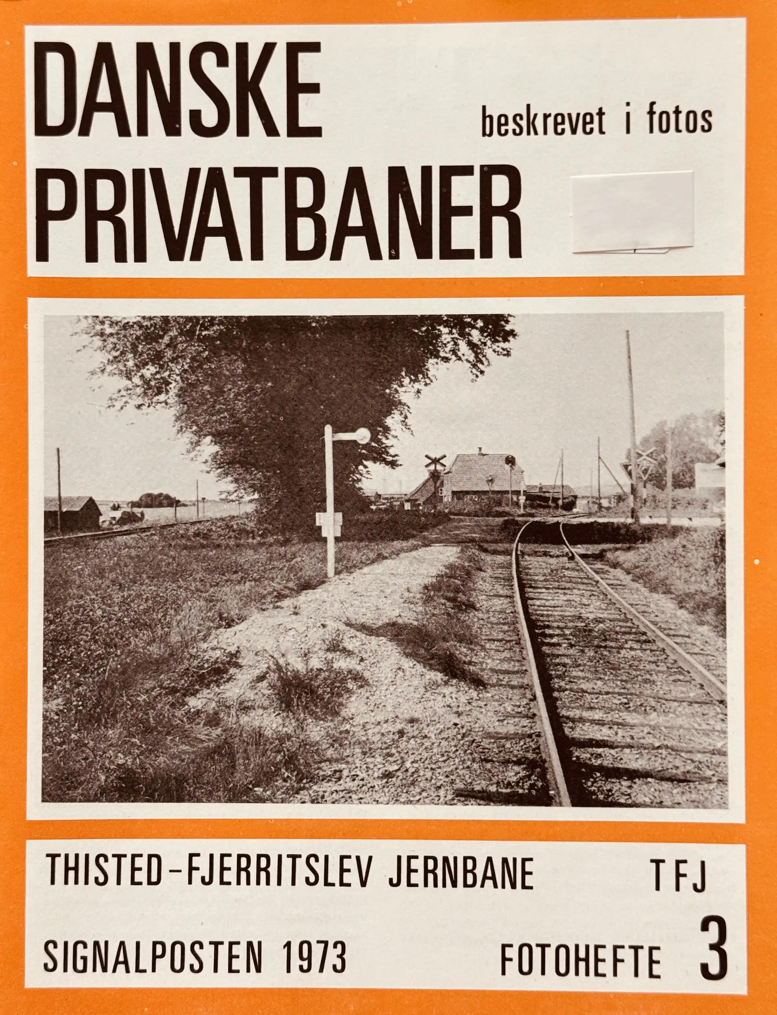 Forside: Thisted-Fjerritslev Jernbane, Danske privatbaner i fotos, Fotohefte 3