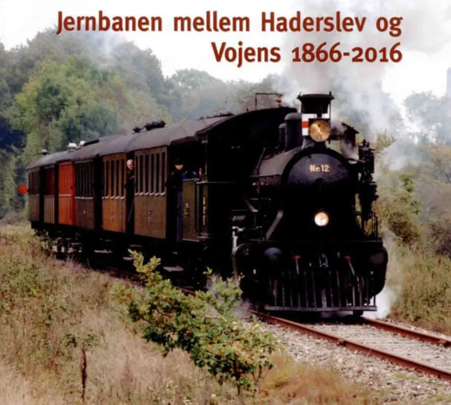 Jernbanen mellem Haderslev og Vojens 1866-2016