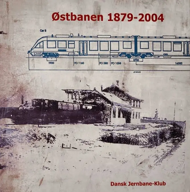 Østbanen 1879-2004 (Dansk Jernbane-Klub: 56)