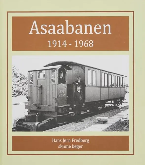 Asaabanen 1914 - 1968